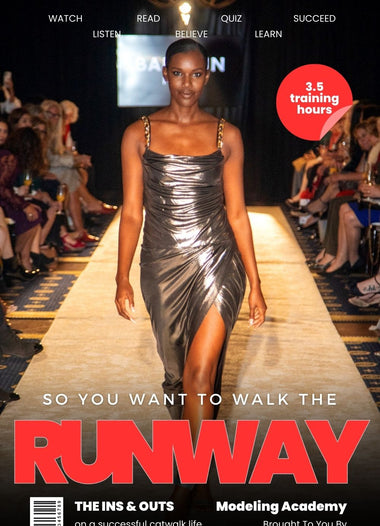 So You Want To Walk The Runway? (eCourse)